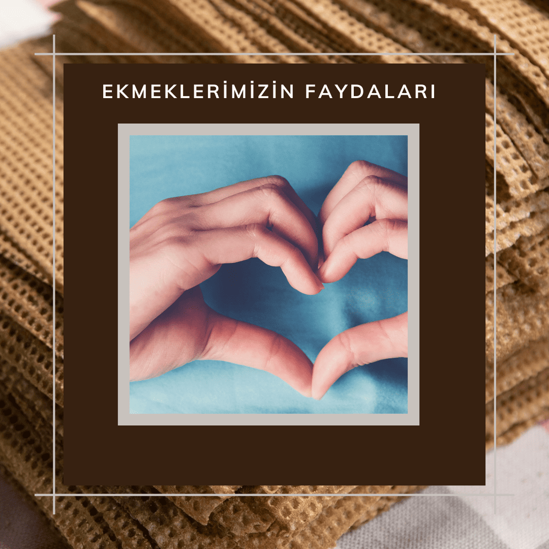 Ekmeklerimizin faydalarını biliyor musunuz?